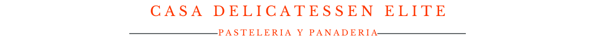 Pastelería Casa Delicatessen Elite
